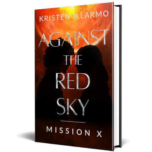 Against the Red Sky: Mission X (SIGNED COPY)
