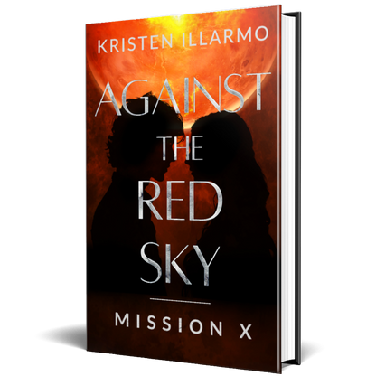 Against the Red Sky: Mission X (SIGNED COPY)