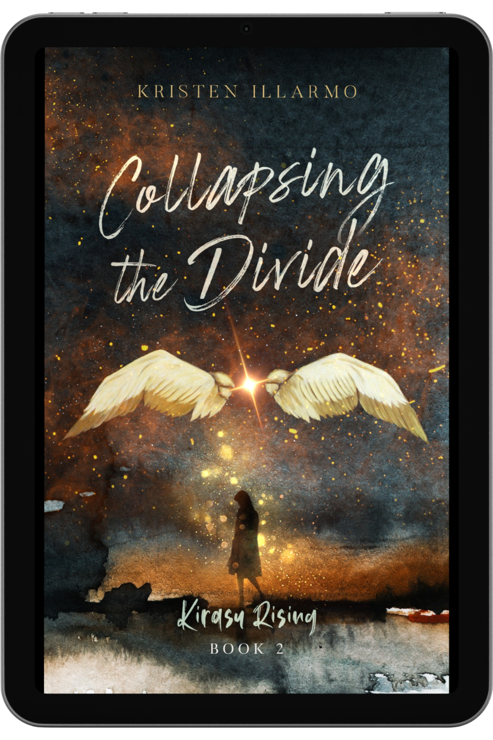 Collapsing the Divide (Kirasu Rising Book 2)