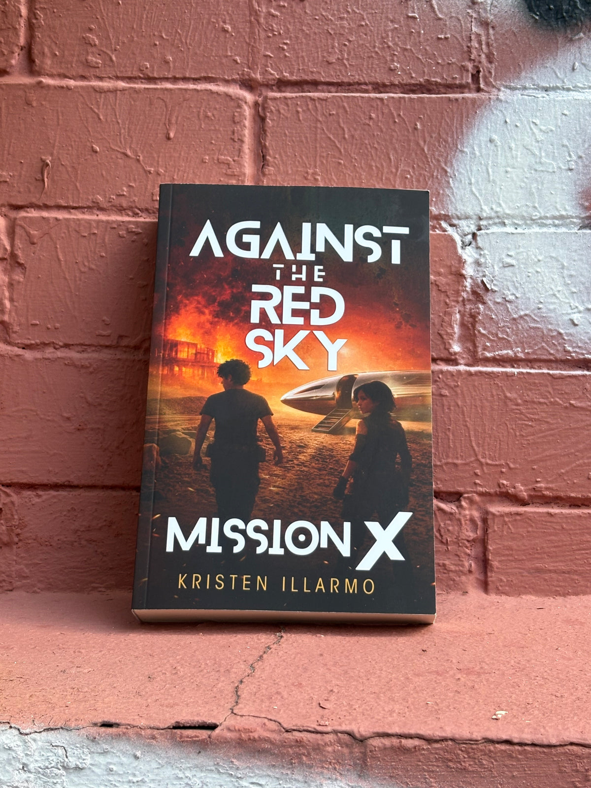 Against the Red Sky: Mission X (Book 1)
