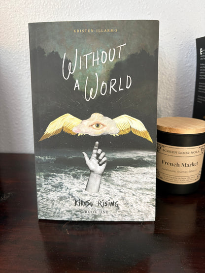 Without A World (Kirasu Rising Book 1)