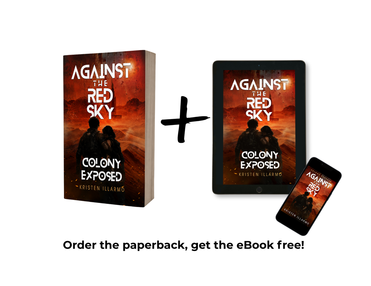 Against the Red Sky: Colony Exposed (Book 2, PRE-ORDER)