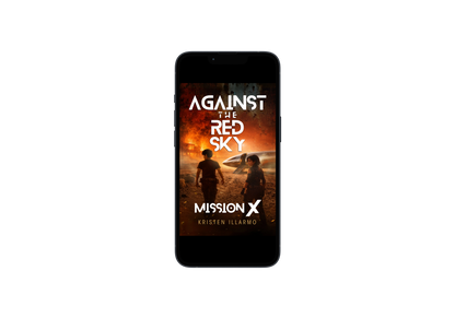 Against the Red Sky: Mission X (Book 1)