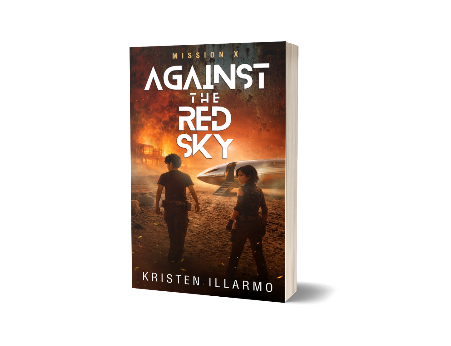 Against the Red Sky: Mission X