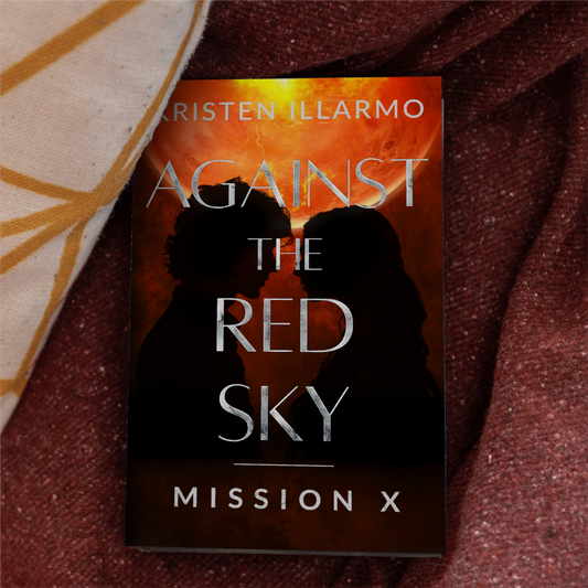 Against the Red Sky: Mission X PRE-ORDER (SIGNED)