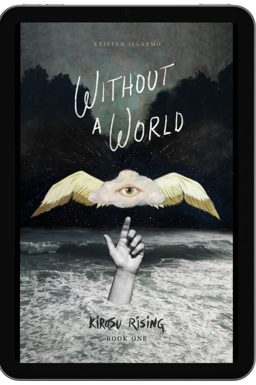 Without A World (Kirasu Rising Book 1)