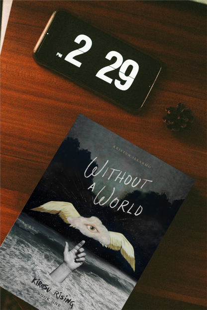Without A World (Kirasu Rising Book 1)